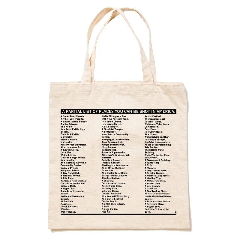 All The Places You Can Be Shot In America Tote Bag Your Perfect Bag At The Perfect Price All The Places You Can Be Shot In America Tote Bag Your Perfect Bag At The Perfect Price